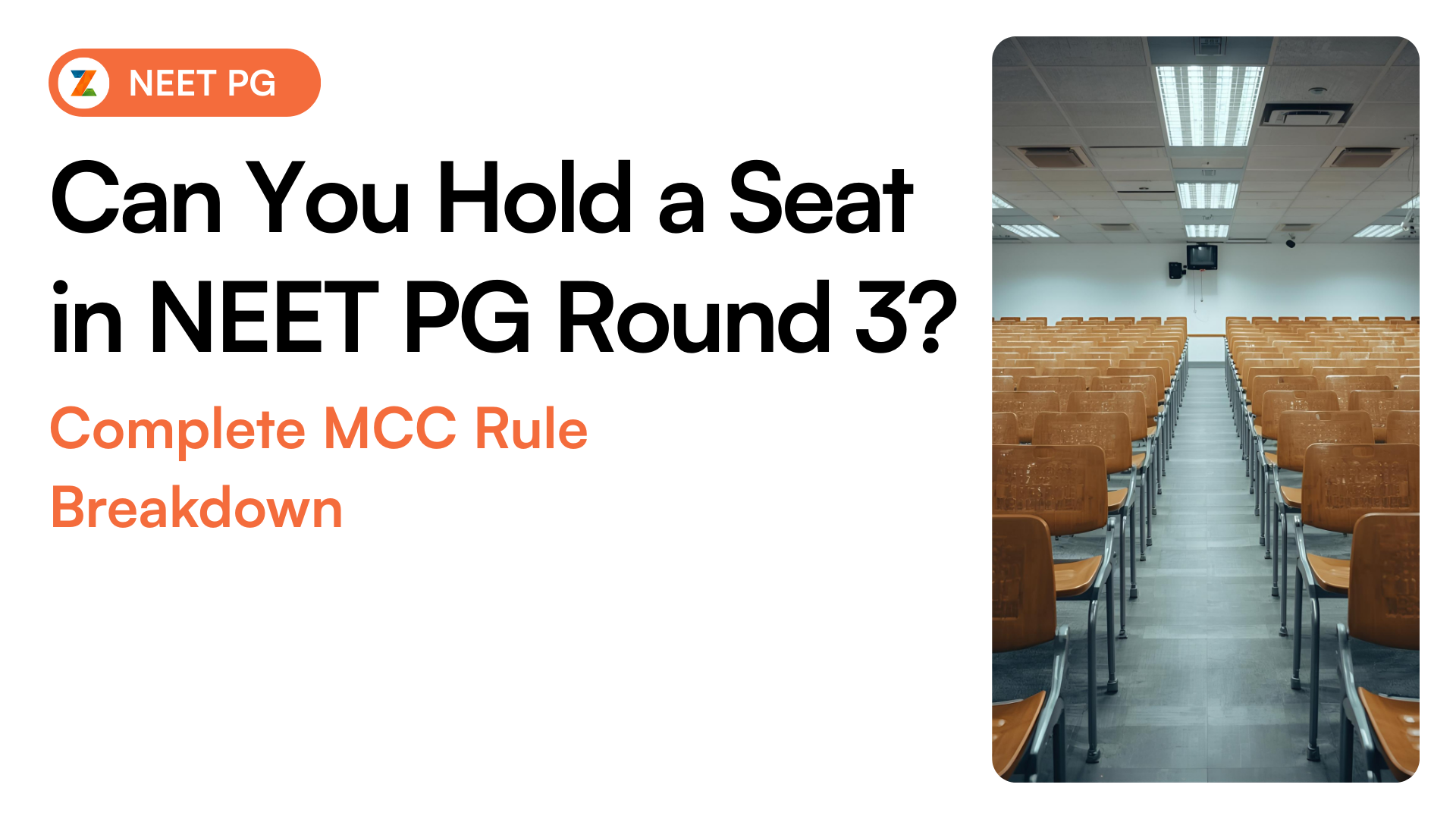 Can You Hold Seat in NEET PG Round 3? Official MCC Rules, Eligibility ...